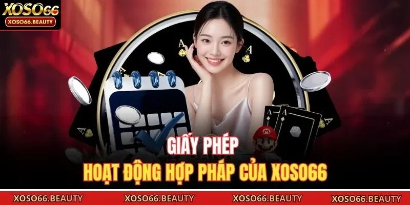 Giấy phép hoạt động hợp pháp của Xoso66